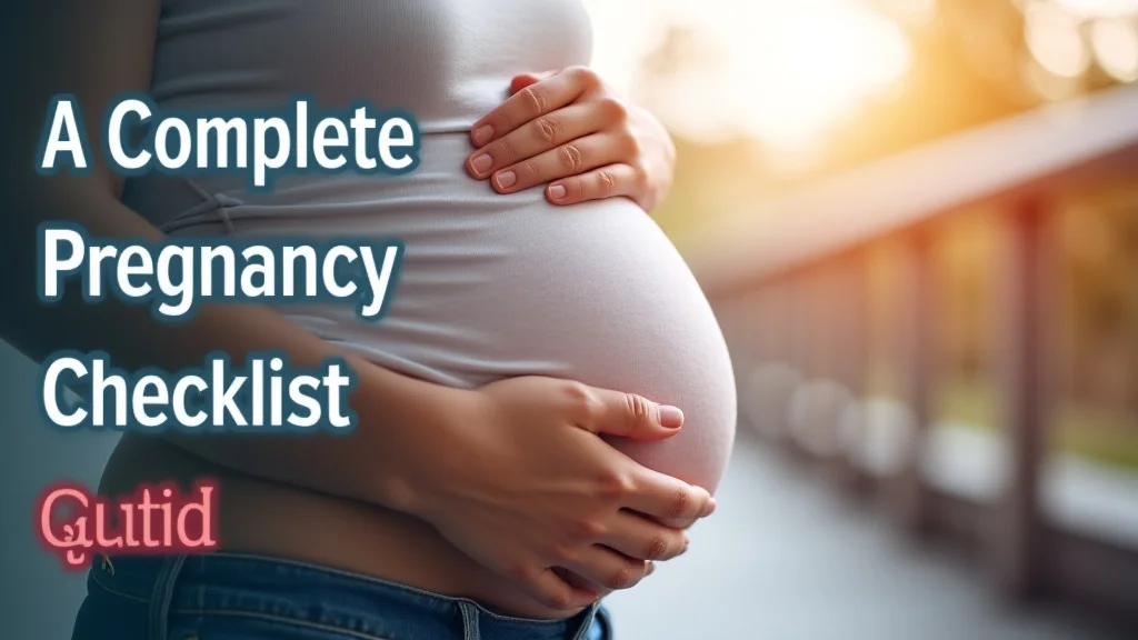 A Complete Pregnancy Checklist U of T Guide